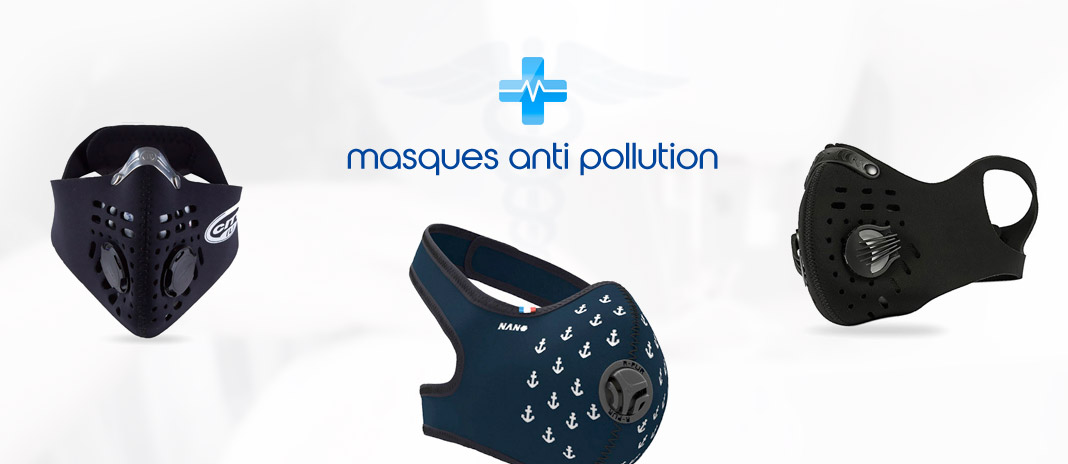 ≡ Masque Anti-Pollution → Comparatif Modèles